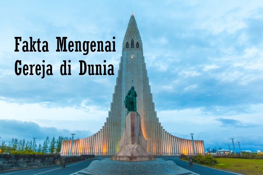 Fakta Mengenai Gereja di Dunia