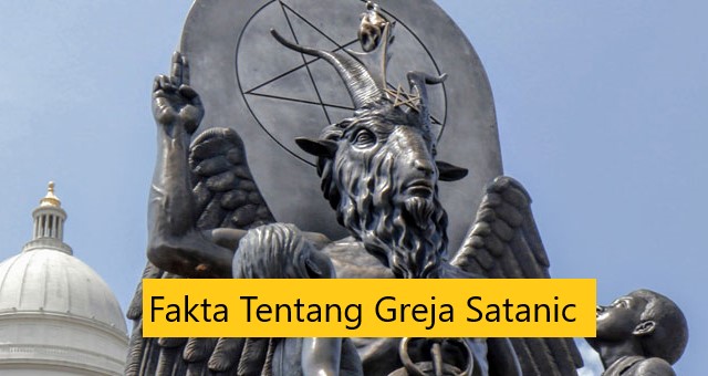 Fakta Tentang Greja Satanic