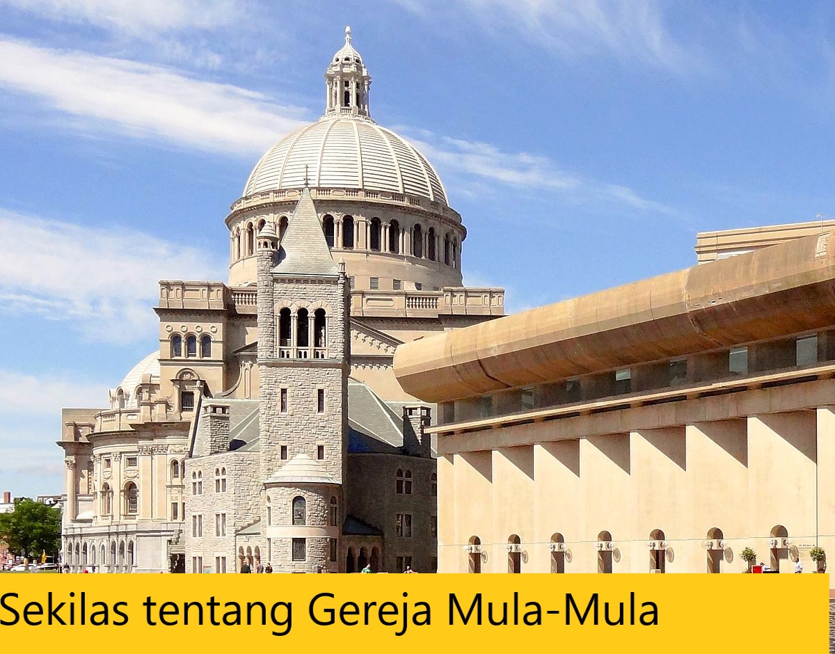 Sekilas tentang Gereja Mula-Mula