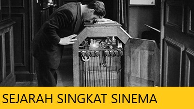 SEJARAH SINGKAT SINEMA